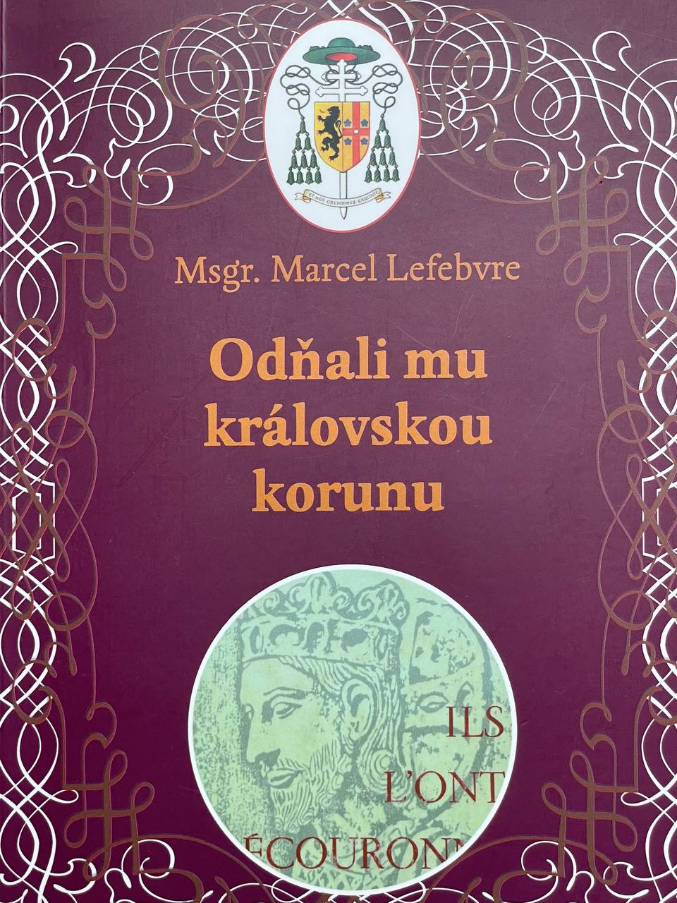 Obal knihy Odňali mu kráľovskú korunu